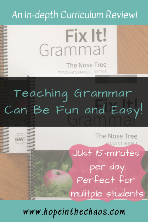 grammar curriculum, writing curriculum, fix it grammar, iew, institute for excellence in writing, grammar skills, homeschool, homeschool grammar, teaching homeschool grammar, elementary grammar, middle school grammar, high school grammar, grammar help, homeschool curriculum, hope in the chaos