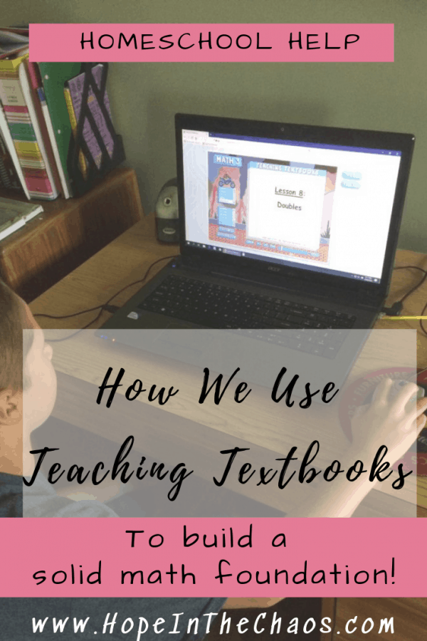 Build A Solid Math Foundation with Teaching Textbooks - Hope In The Chaos