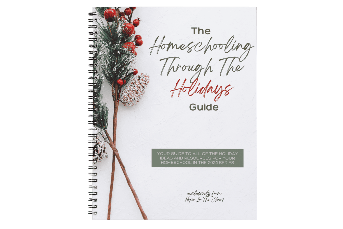 2024 Homeschooling Through The Holidays Guide